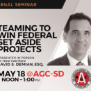 Announcement of legal seminar Teaming To Win Federal Set Aside Projects presented by partner David S. Demian.