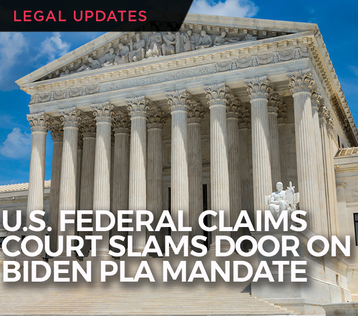 Court Sides with AGC Contractors and Slams Door on Biden PLA Mandate